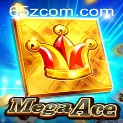 Descubra o Novo Fenômeno dos Jogos: MegaAce e a Inovadora Plataforma 65z.com